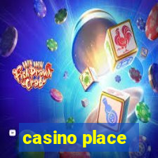 casino place