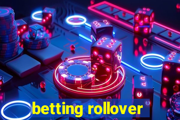 betting rollover