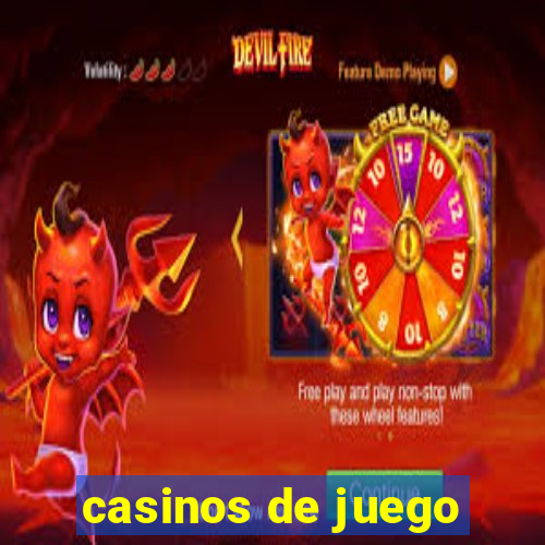 casinos de juego