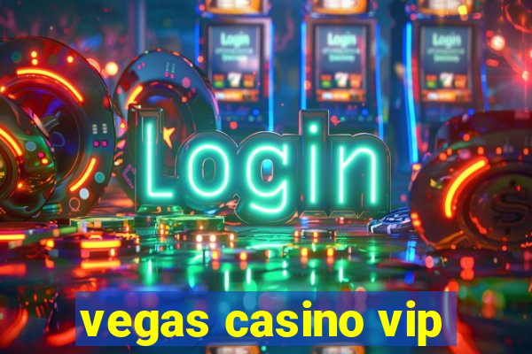 vegas casino vip