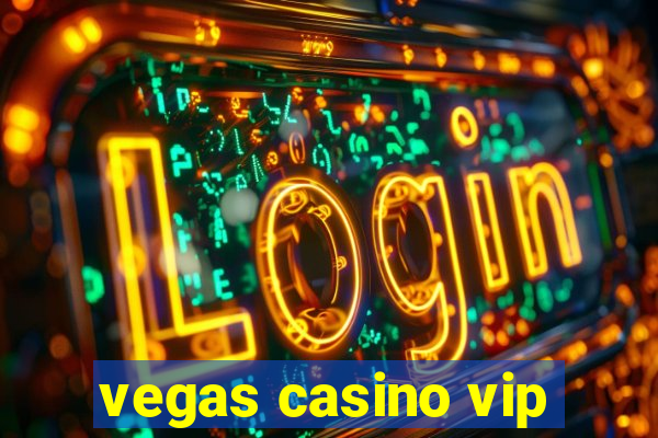 vegas casino vip