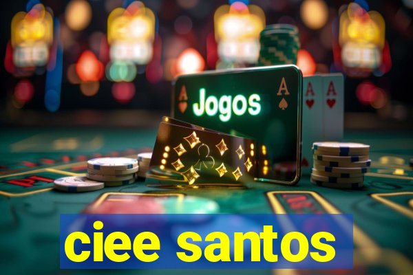 ciee santos