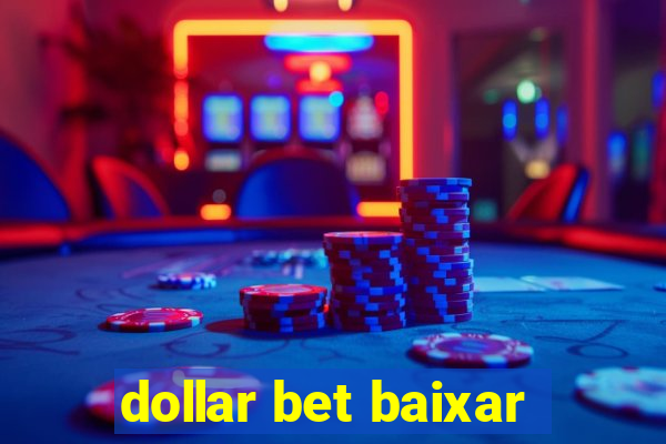 dollar bet baixar