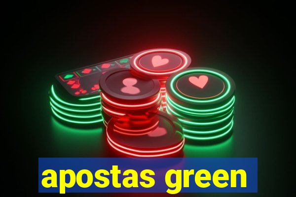 apostas green