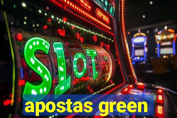 apostas green