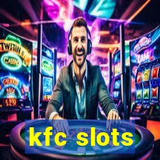 kfc slots