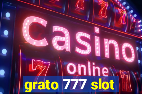 grato 777 slot