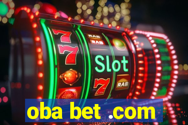 oba bet .com