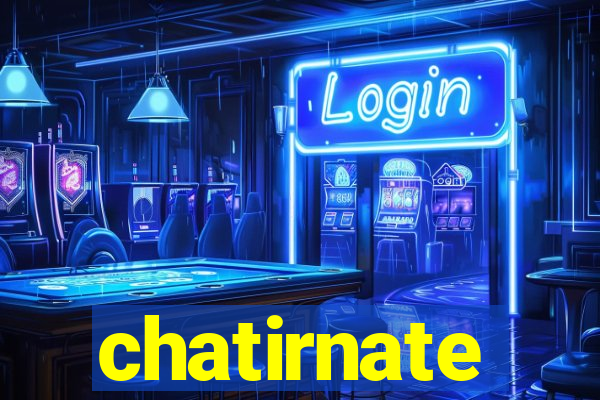 chatirnate