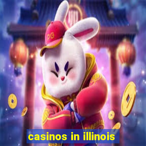 casinos in illinois