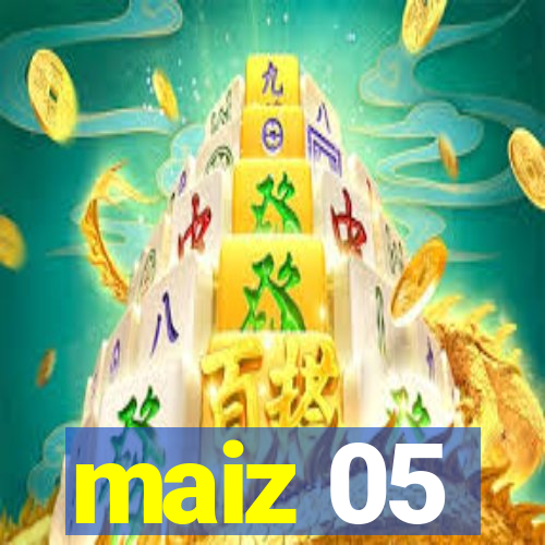 maiz 05