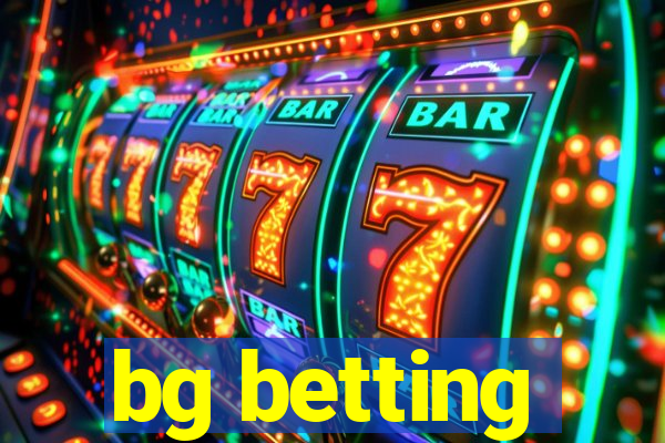 bg betting