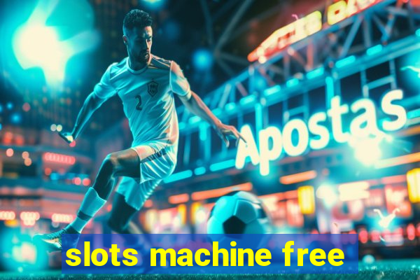 slots machine free