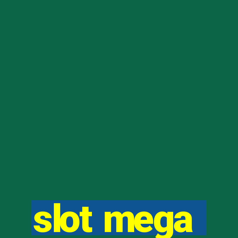 slot mega