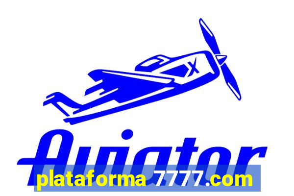 plataforma 7777.com