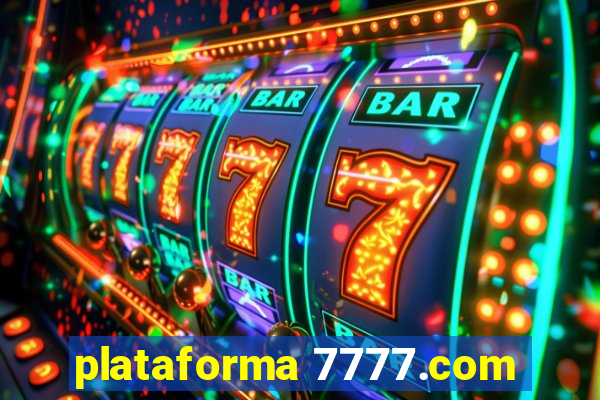 plataforma 7777.com