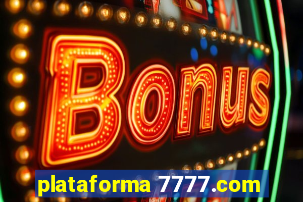 plataforma 7777.com