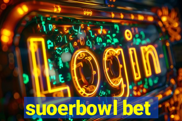 suoerbowl bet