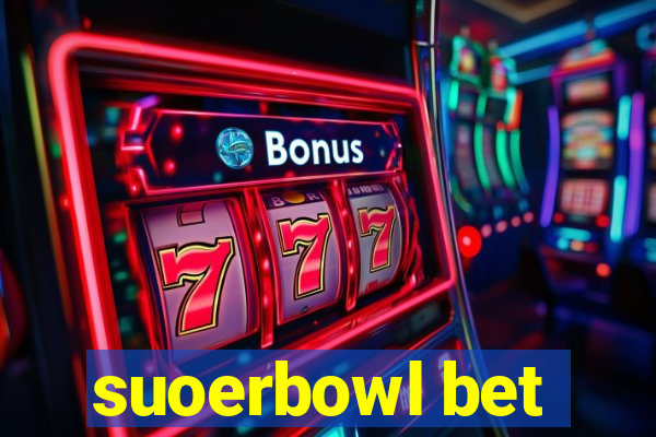 suoerbowl bet