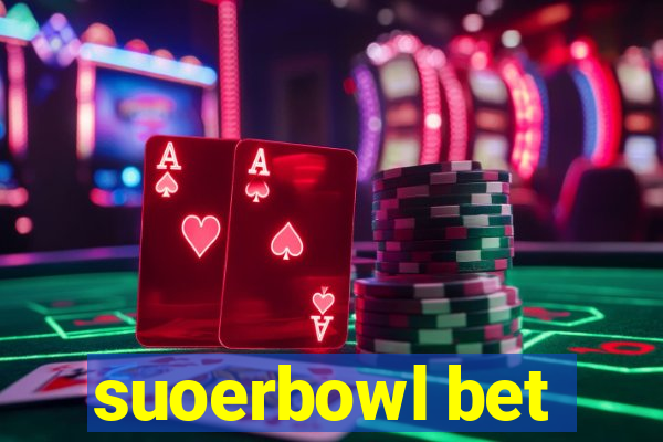 suoerbowl bet