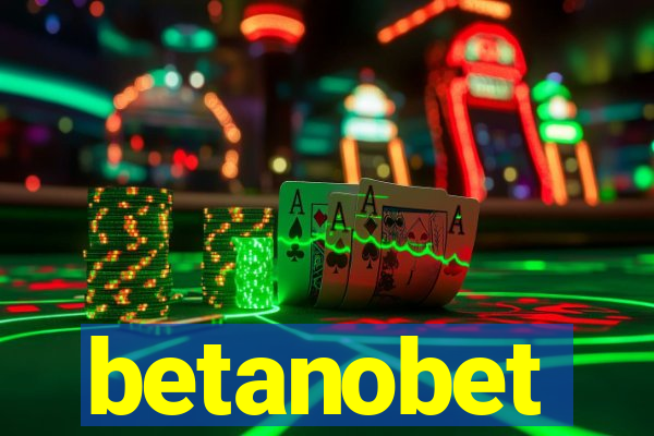 betanobet