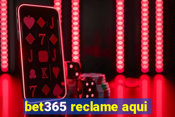 bet365 reclame aqui