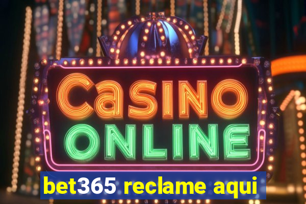 bet365 reclame aqui