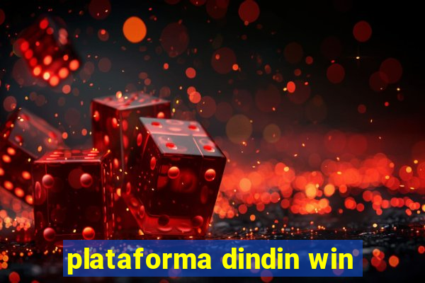 plataforma dindin win