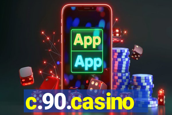 c.90.casino