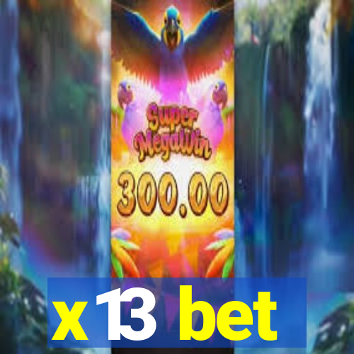 x13 bet