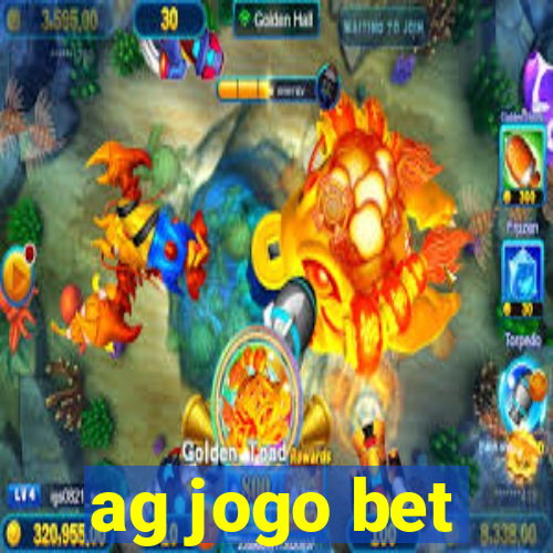 ag jogo bet