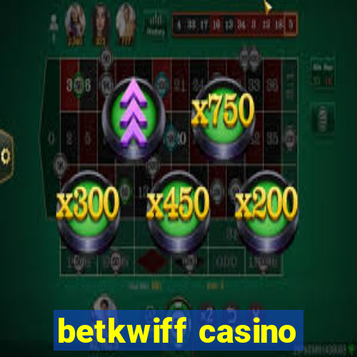 betkwiff casino