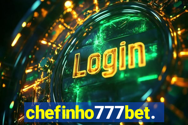 chefinho777bet.com