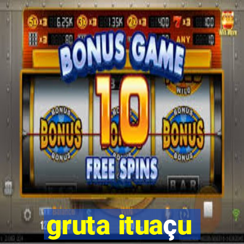 gruta ituaçu