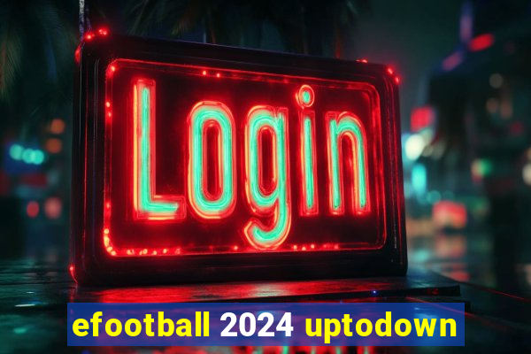 efootball 2024 uptodown