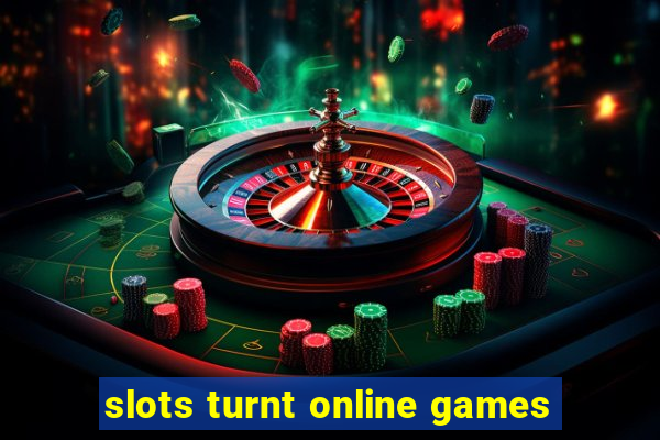 slots turnt online games