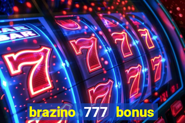 brazino 777 bonus de 4000