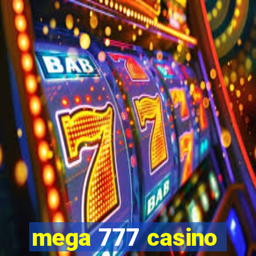 mega 777 casino