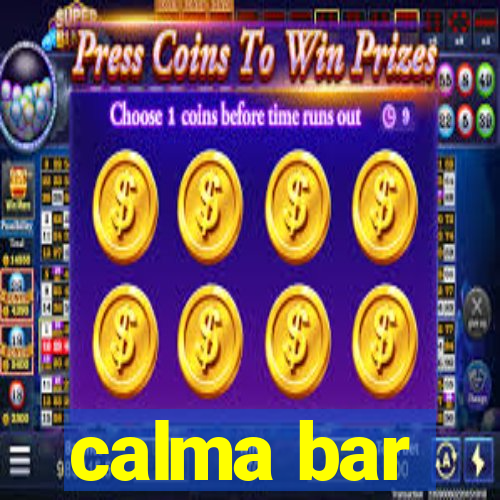 calma bar