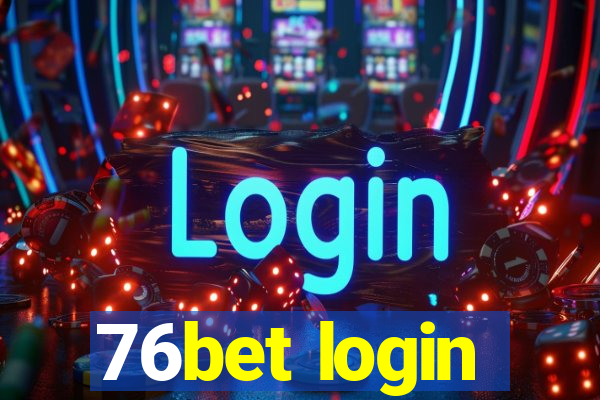 76bet login