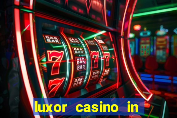 luxor casino in las vegas