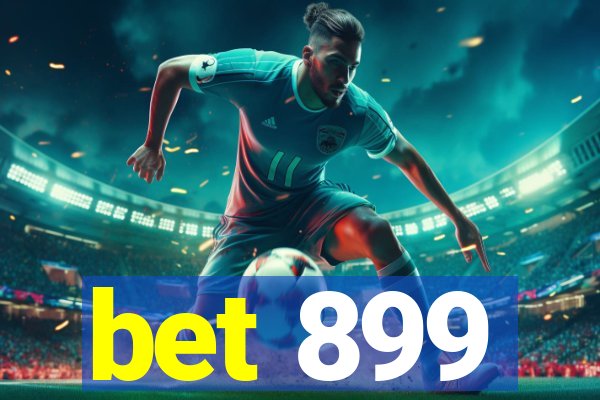 bet 899