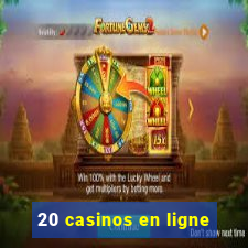 20 casinos en ligne