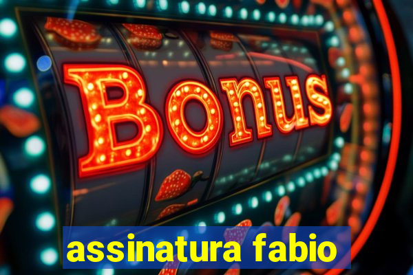 assinatura fabio