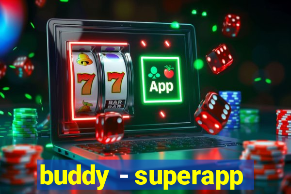 buddy - superapp