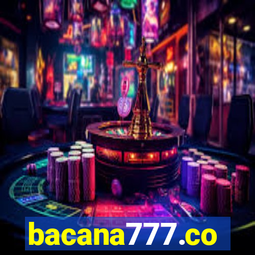 bacana777.co