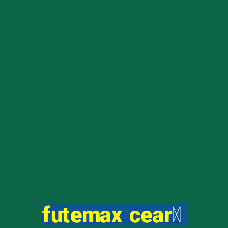 futemax cear谩