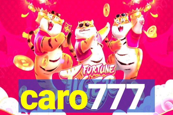 caro777