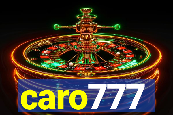 caro777