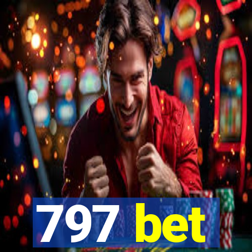 797 bet